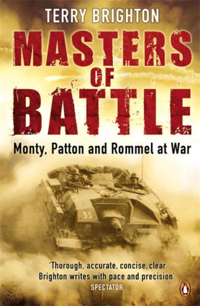 Masters of Battle: Monty Patton And Rommel At War