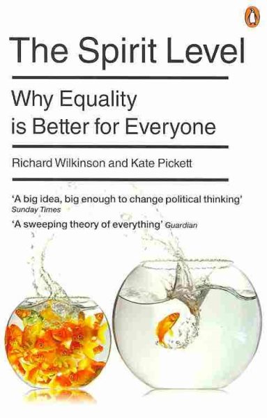 Spirit Level,The: Why Equality Is Better For Everyone cover