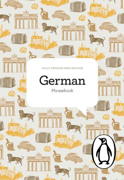 The Penguin German Phrasebook: Fourth Edition (Phrase Book, Penguin)