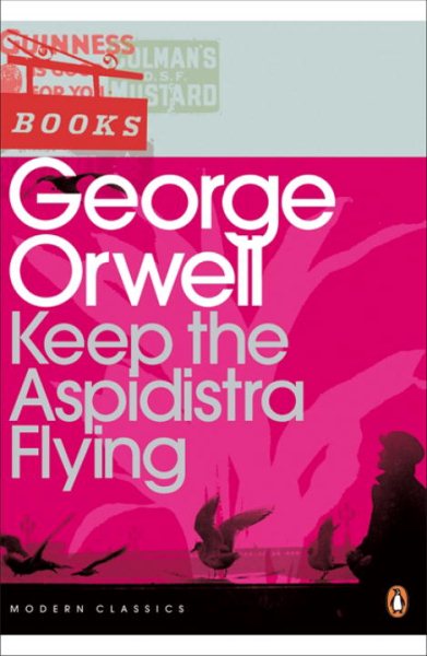 Modern Classics Keep the Aspidistra Flying (Penguin Modern Classics)