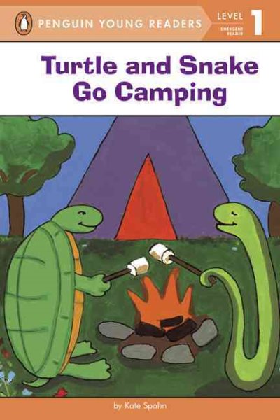 Turtle and Snake Go Camping (Penguin Young Readers, Level 1) cover