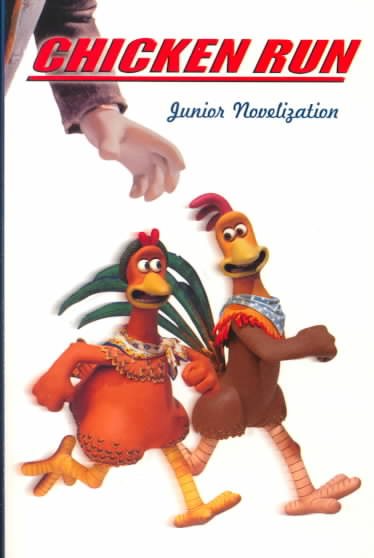 Chicken Run Novel: Tie-In Edition (Dreamworks) cover