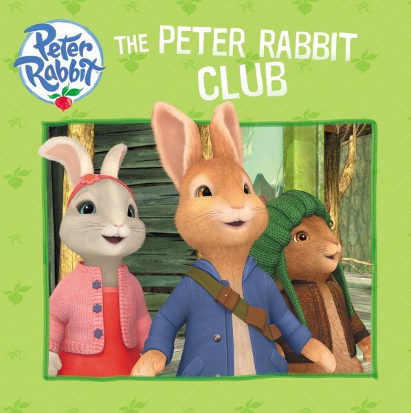 The Peter Rabbit Club (Peter Rabbit Animation) cover