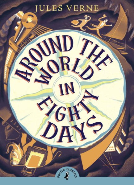 Around the World in Eighty Days (Puffin Classics) cover