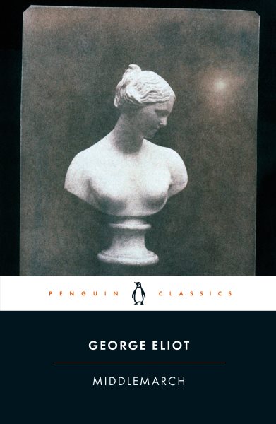 Middlemarch (Penguin Classics)