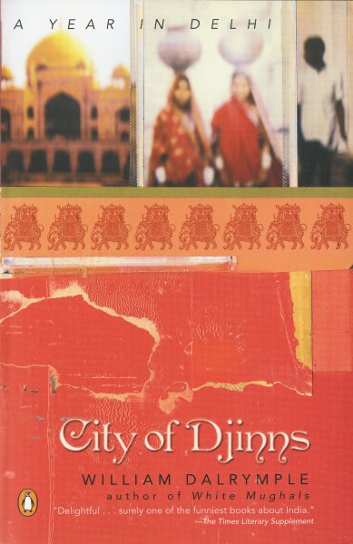 City of Djinns: A Year in Delhi cover
