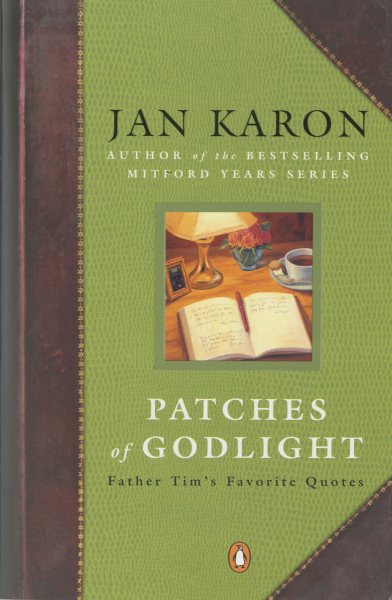 Patches of Godlight: Father Tim's Favorite Quotes cover