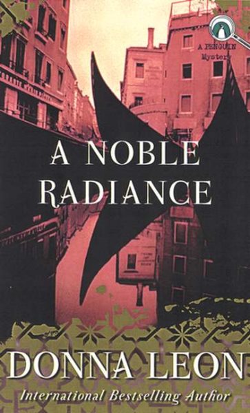A Noble Radiance (Guido Brunetti, No 7) cover