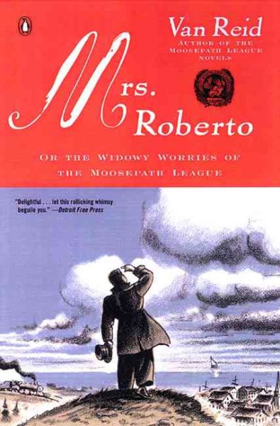 Mrs. Roberto: Or the Widowy Worries of the Moosepath League cover