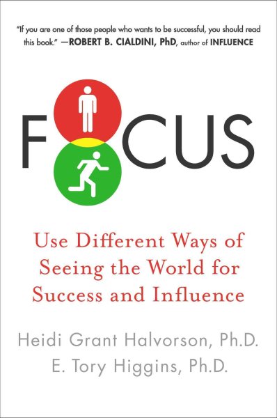 Focus: Use Different Ways of Seeing the World for Success and Influence cover
