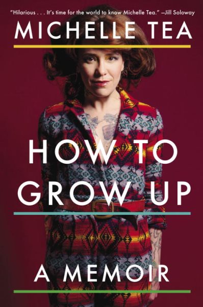 How to Grow Up: A Memoir cover