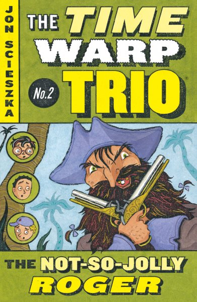 The Not-So-Jolly Roger #2 (Time Warp Trio) cover