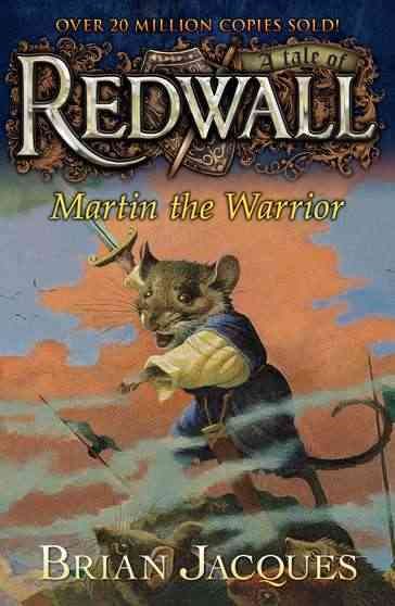 Martin the Warrior: A Tale from Redwall cover