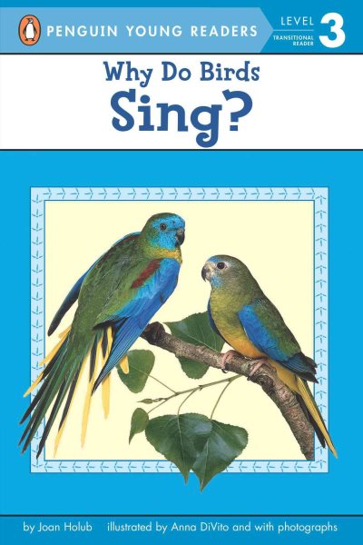 Why Do Birds Sing? (Penguin Young Readers, L3) cover