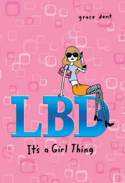 LBD: It's a Girl Thing cover