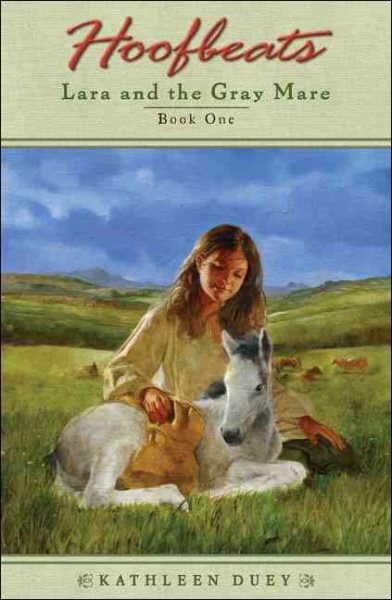 Lara and the Gray Mare (Hoofbeats, Book 1) cover