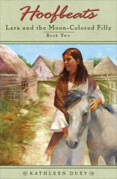 Lara and the Moon-Colored Filly (Hoofbeats, Book 2) cover