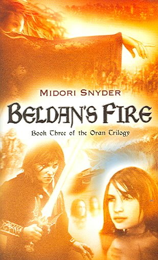Beldan's Fire: Book Three of the Oran Trilogy