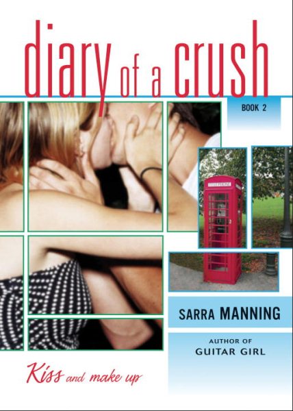 Kiss and Make Up (Diary of a Crush, Book 2) cover