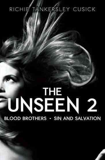 The Unseen 2: Blood Brothers & Sin and Salvation
