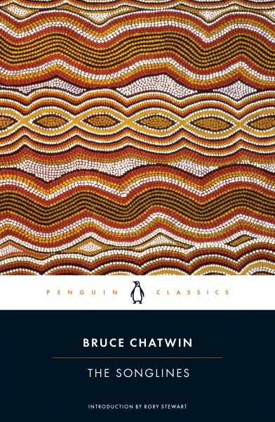 The Songlines (Penguin Classics) cover