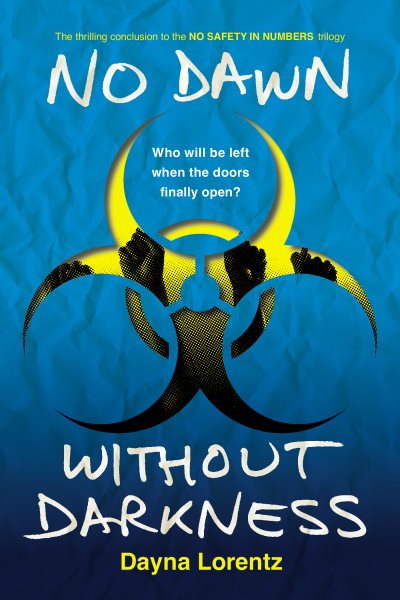 No Dawn without Darkness: No Safety In Numbers: Book 3 cover