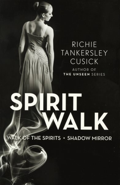 Spirit Walk: Walk of the Spirits and Shadow Mirror Includes Sample of 1st Book of The Unseen Series cover