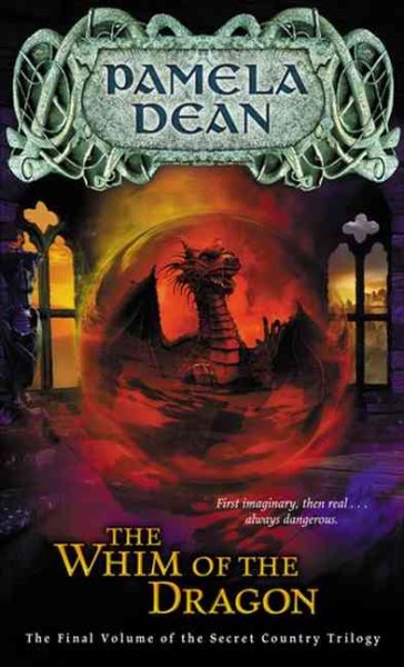 The Whim of the Dragon (The Secret Country Trilogy, Vol. 3) cover
