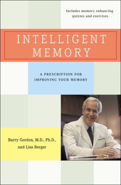 Intelligent Memory: Improve Your Memory No Matter What Your Age cover
