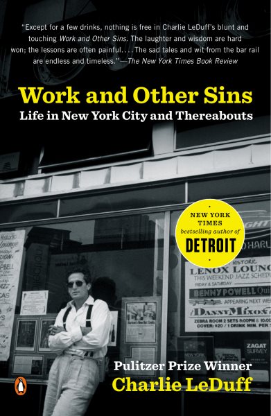 Work and Other Sins: Life in New York City and Thereabouts cover