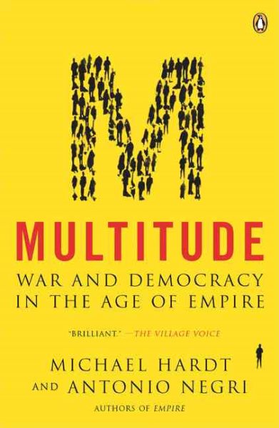 Multitude: War and Democracy in the Age of Empire cover