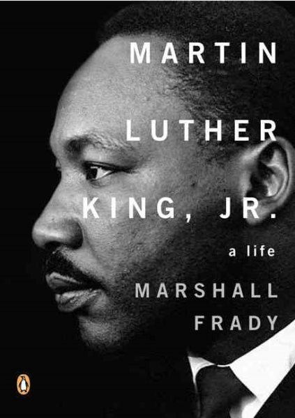 Martin Luther King, Jr.: A Life (Penguin Lives Biographies) cover