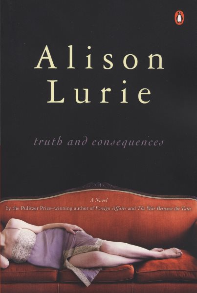 Truth and Consequences: A Novel cover