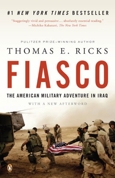 Fiasco: The American Military Adventure in Iraq, 2003 to 2005 cover
