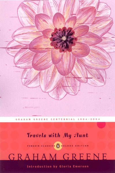 Travels with My Aunt (Penguin Classics Deluxe Edition)