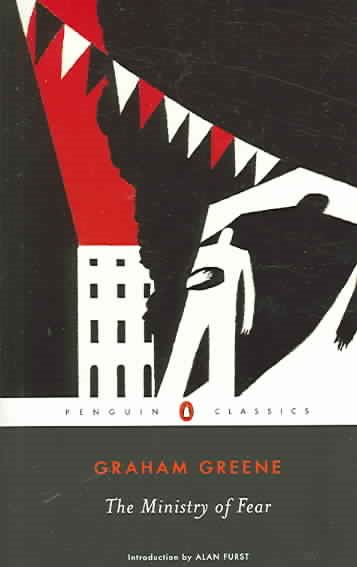 The Ministry of Fear: An Entertainment (Penguin Classics) cover