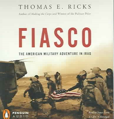 Fiasco: The American Military Adventure in Iraq cover