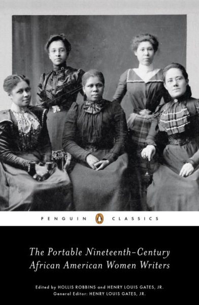 The Portable Nineteenth-Century African American Women Writers (Penguin Classics) cover