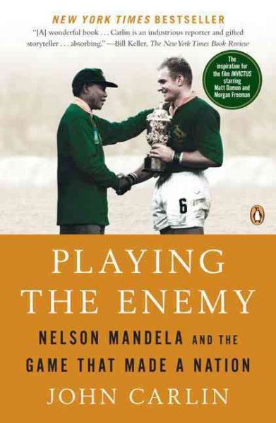 Playing the Enemy: Nelson Mandela and the Game That Made a Nation cover