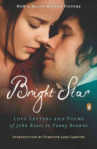 Bright Star: Love Letters and Poems of John Keats to Fanny Brawne cover