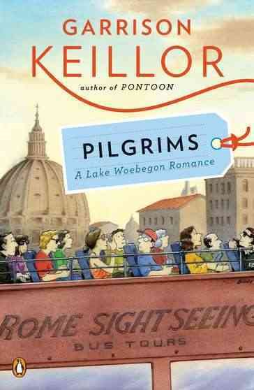 Pilgrims: A Lake Wobegon Romance cover