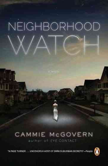 Neighborhood Watch: A Novel