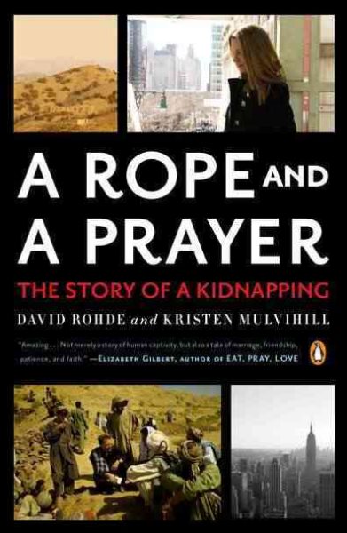 A Rope and a Prayer: The Story of a Kidnapping cover