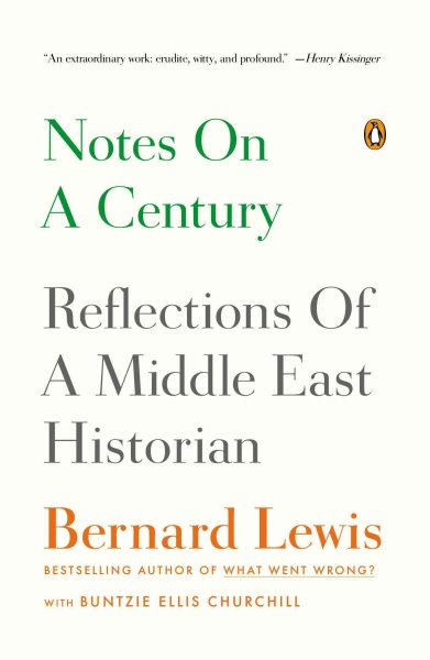 Notes on a Century: Reflections of a Middle East Historian cover