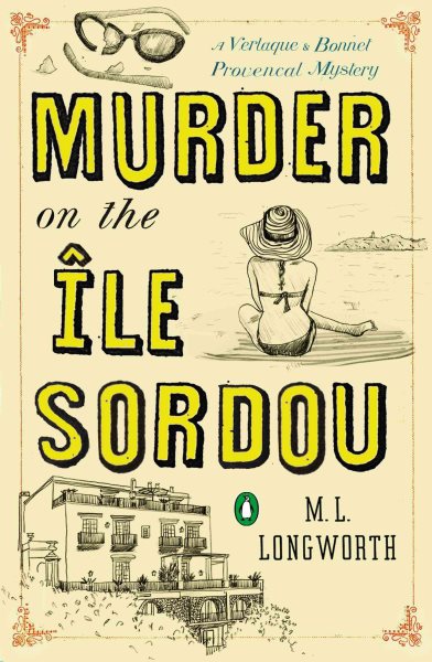 Murder on the Ile Sordou (A Provençal Mystery)