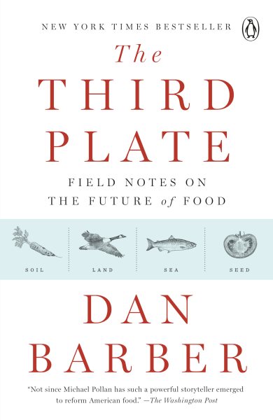 The Third Plate: Field Notes on the Future of Food cover