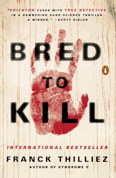 Bred to Kill: A Thriller cover