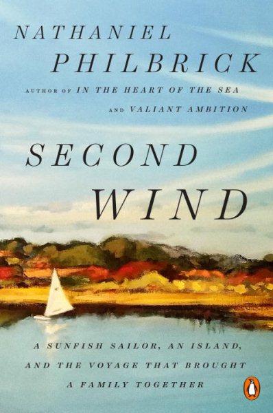 Second Wind: A Sunfish Sailor, an Island, and the Voyage That Brought a Family Together cover