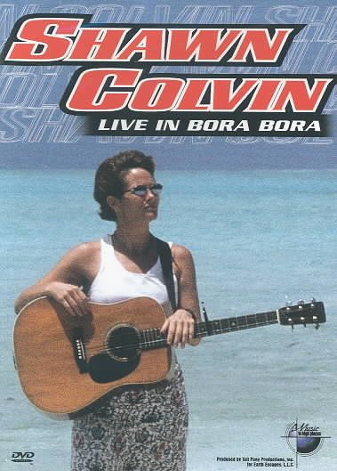 Music in High Places - Shawn Colvin (Live in Bora Bora) [DVD] cover