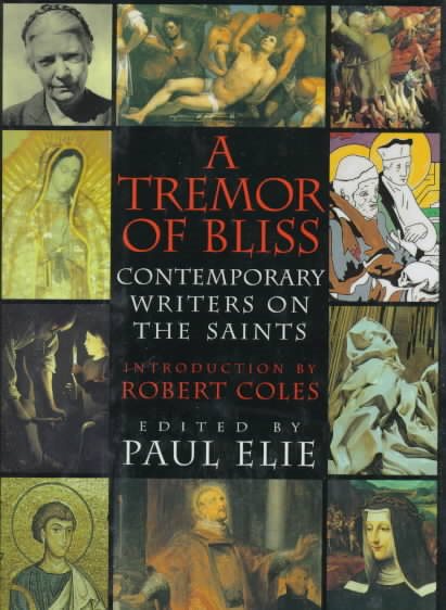Tremor Of Bliss: Contemporary Writers on the Saints cover